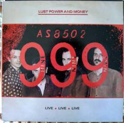 999 : Lust Power and Money